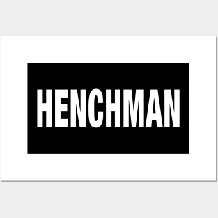 Henchman 66 Posters and Art